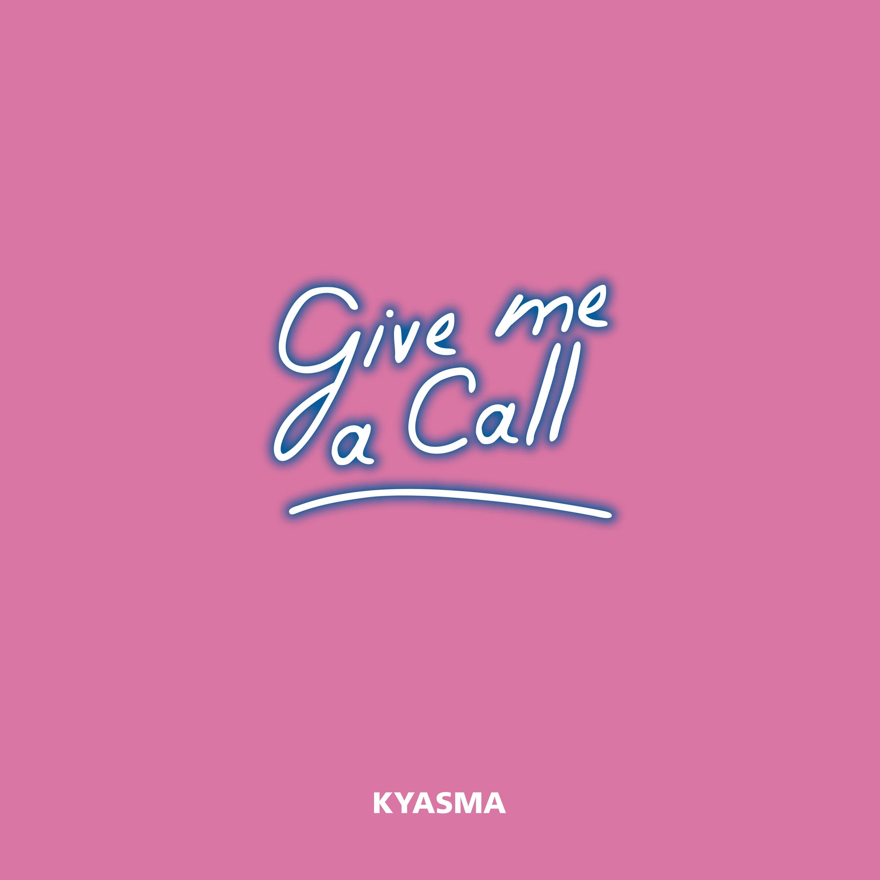 Give Me a Call