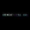 Life In The Deep Sea专辑