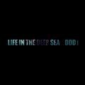 Life In The Deep Sea