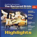 Smetana: The Bartered Bride - highlights from the opera专辑