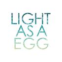 Light as an Egg