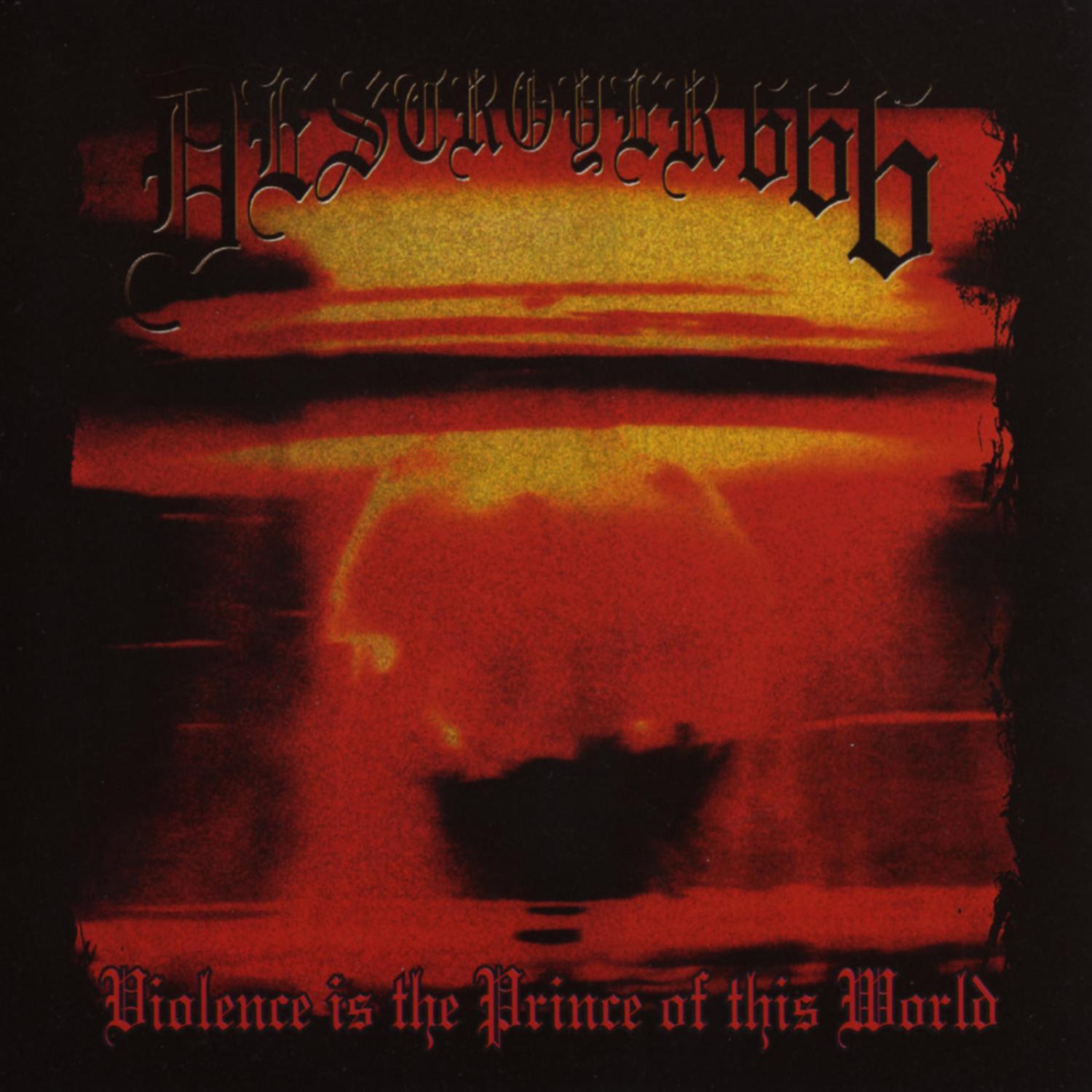 Violence is the Prince of This World