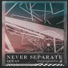 NEVER SEPARATE（永不分离）