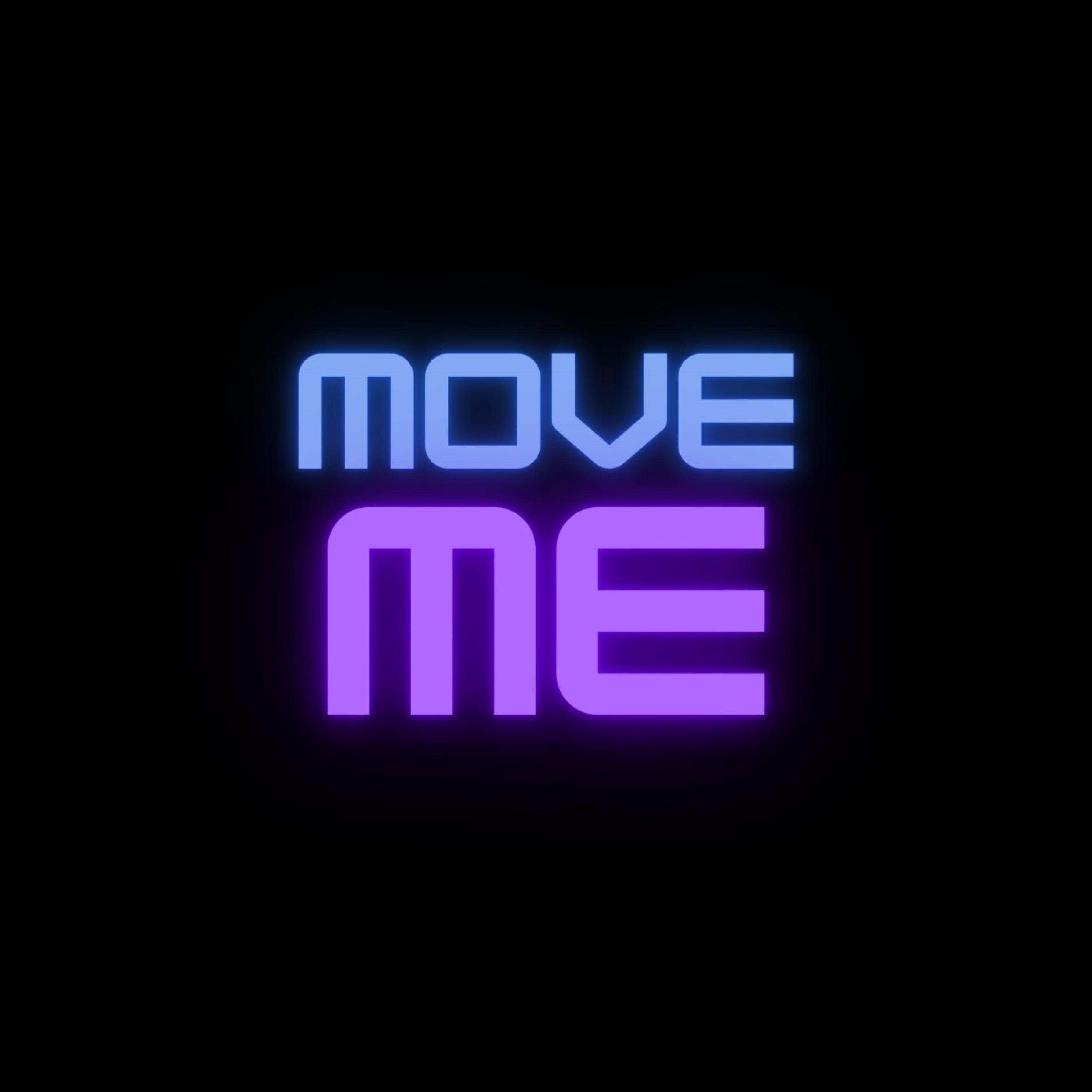 Move Me