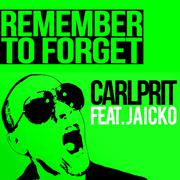 Remember to Forget