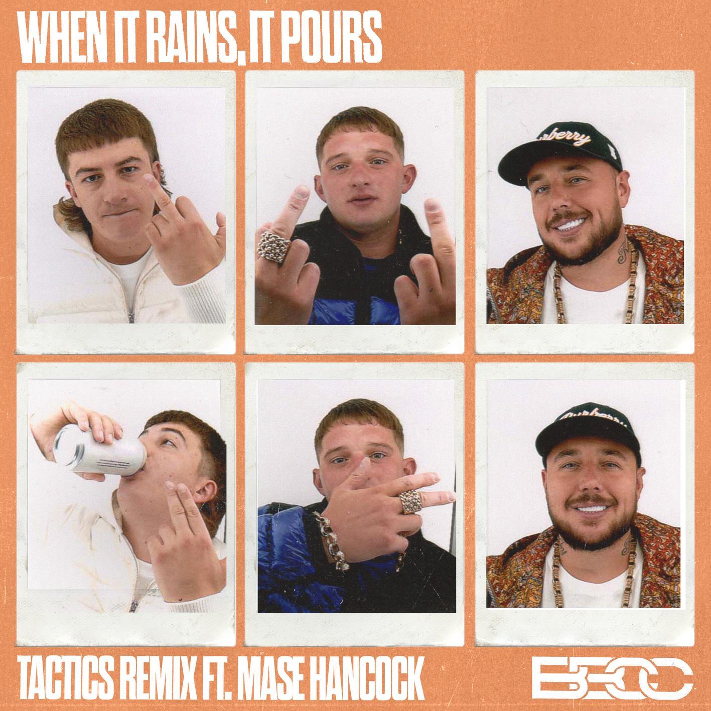 When It Rains, It Pours (TACTICS Remix)