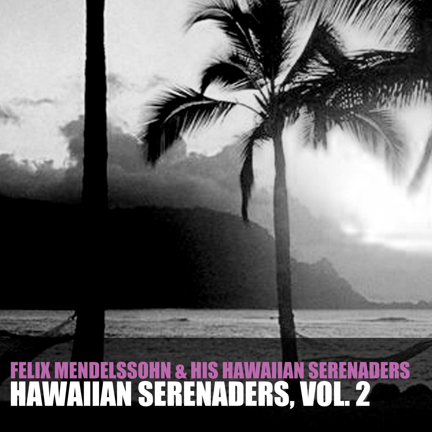 Hawaiian Serenaders, Vol. 2
