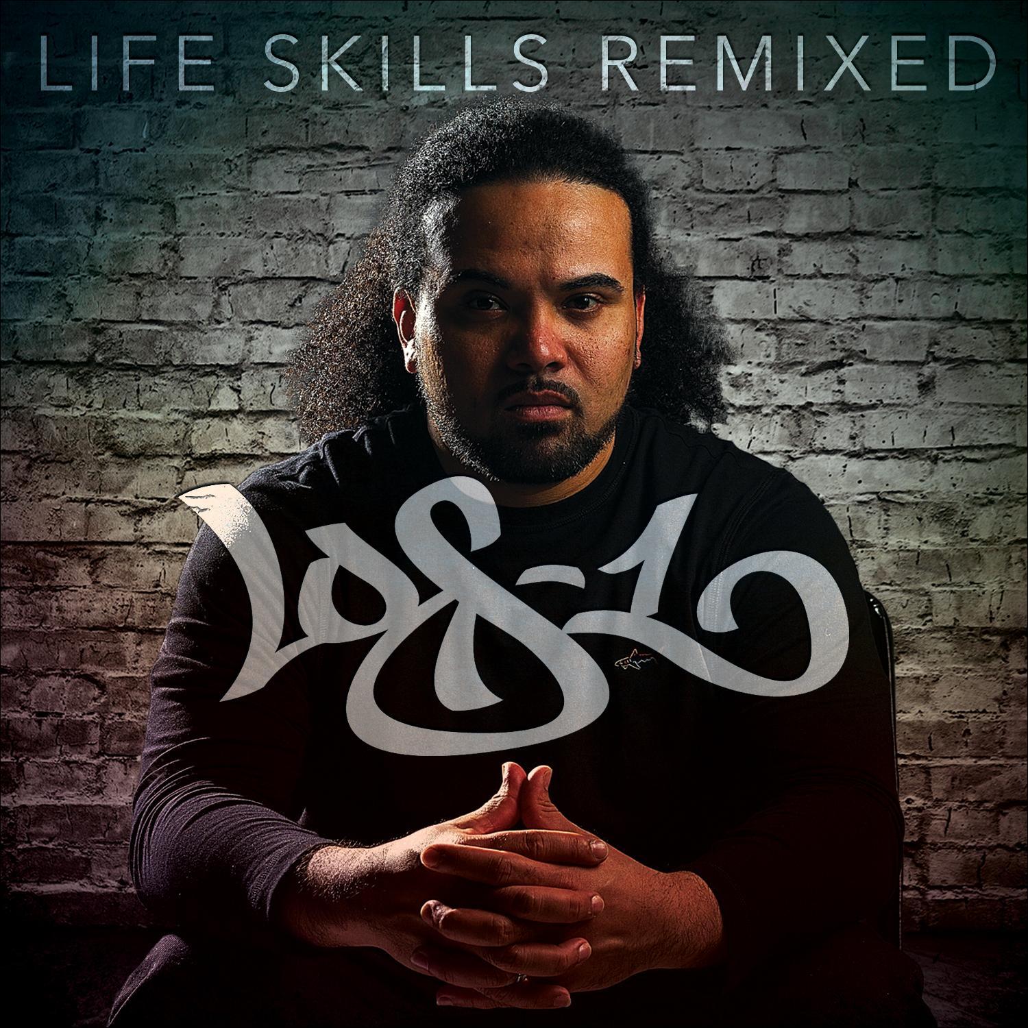 Life Skills Remixed