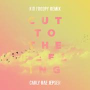 Cut To The Feeling (Kid Froopy Remix)