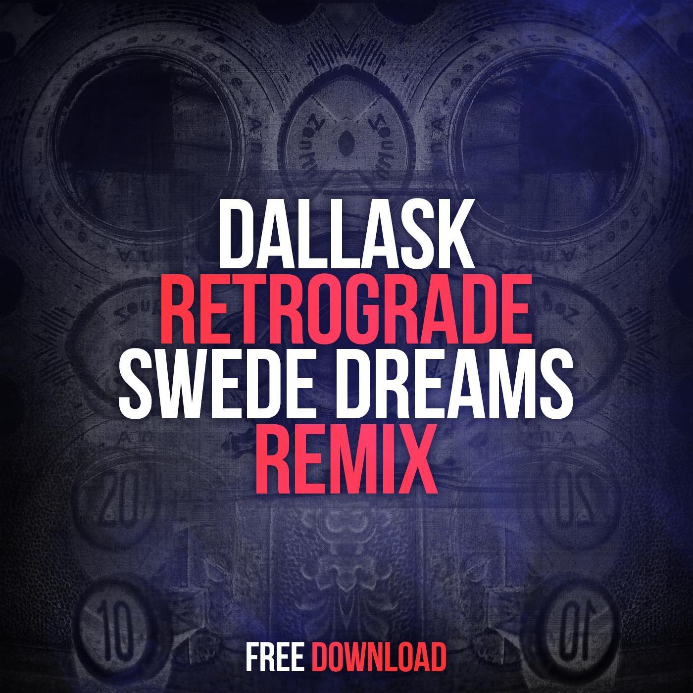 Retrograde (Swede Dreams Remix)