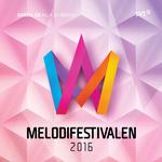 Melodifestivalen 2016专辑