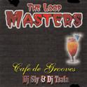 The Loop Masters Cafe De Grooves专辑