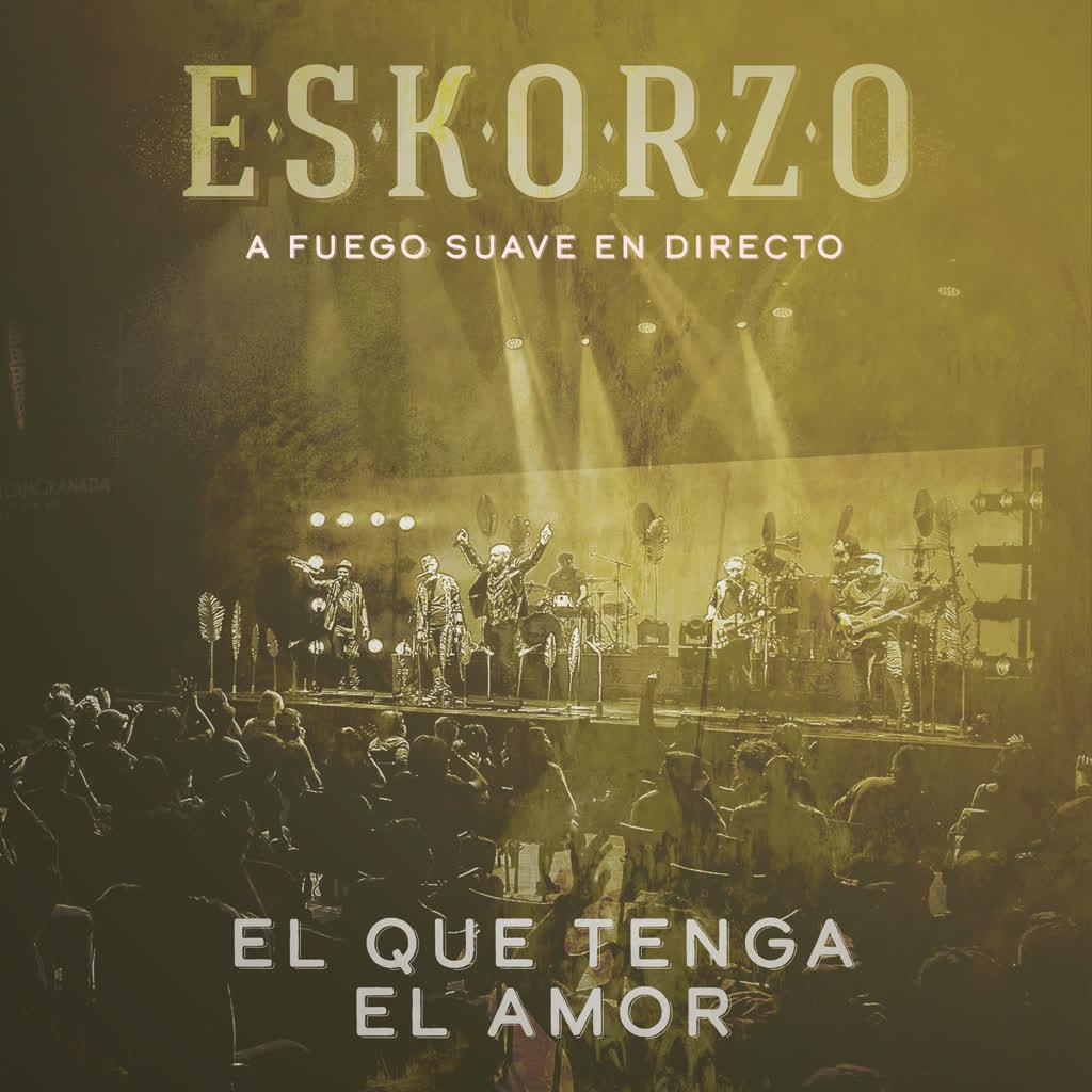 El Que Tenga el Amor (A Fuego Suave en Directo)