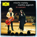 Mischa Maisky / Martha Argerich - In Concert