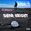 Rock3t - Shine Bright