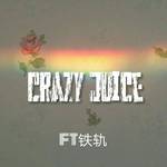 crazy juice专辑