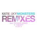 Monsters (Alex S Remix)