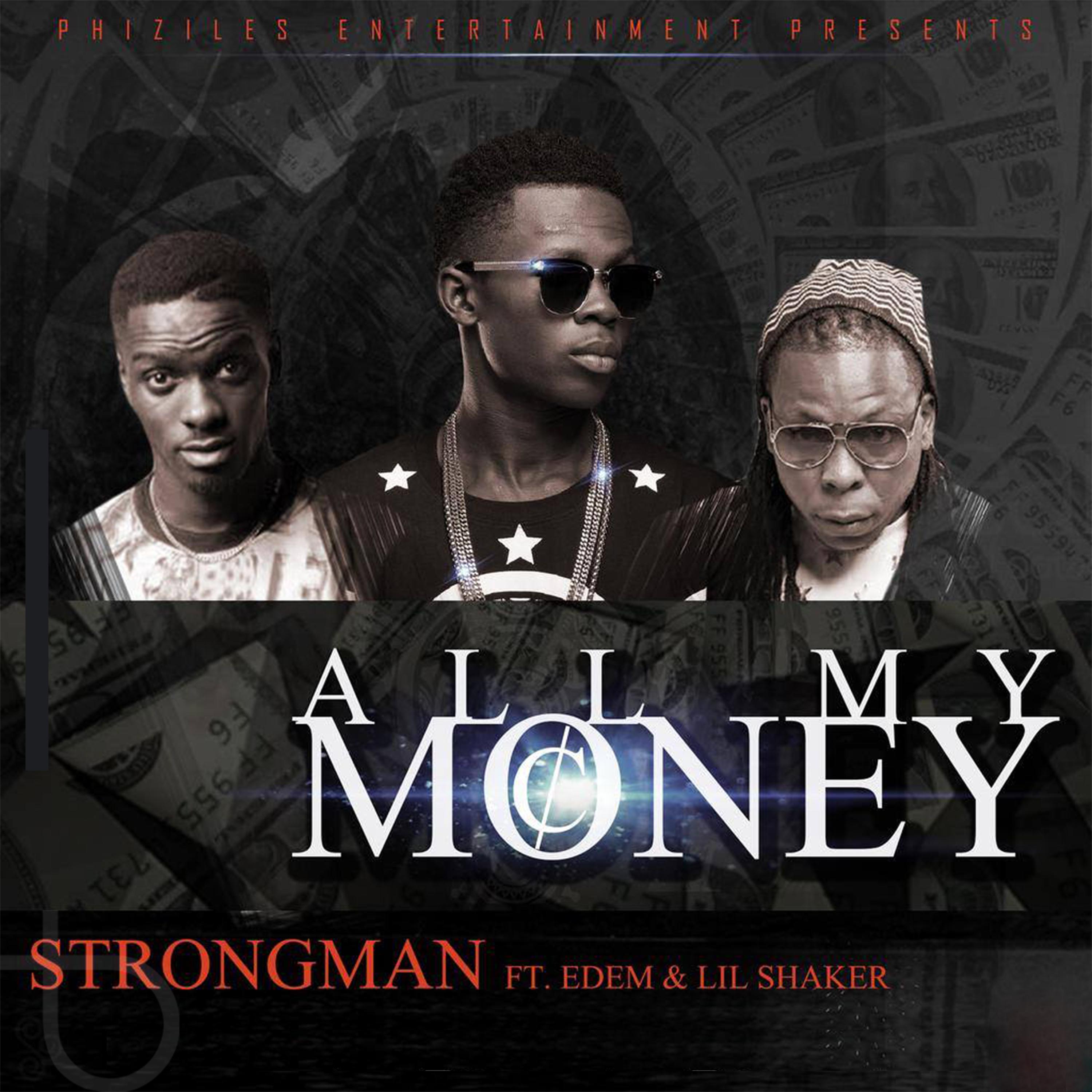 STRONGMAN - All My Money