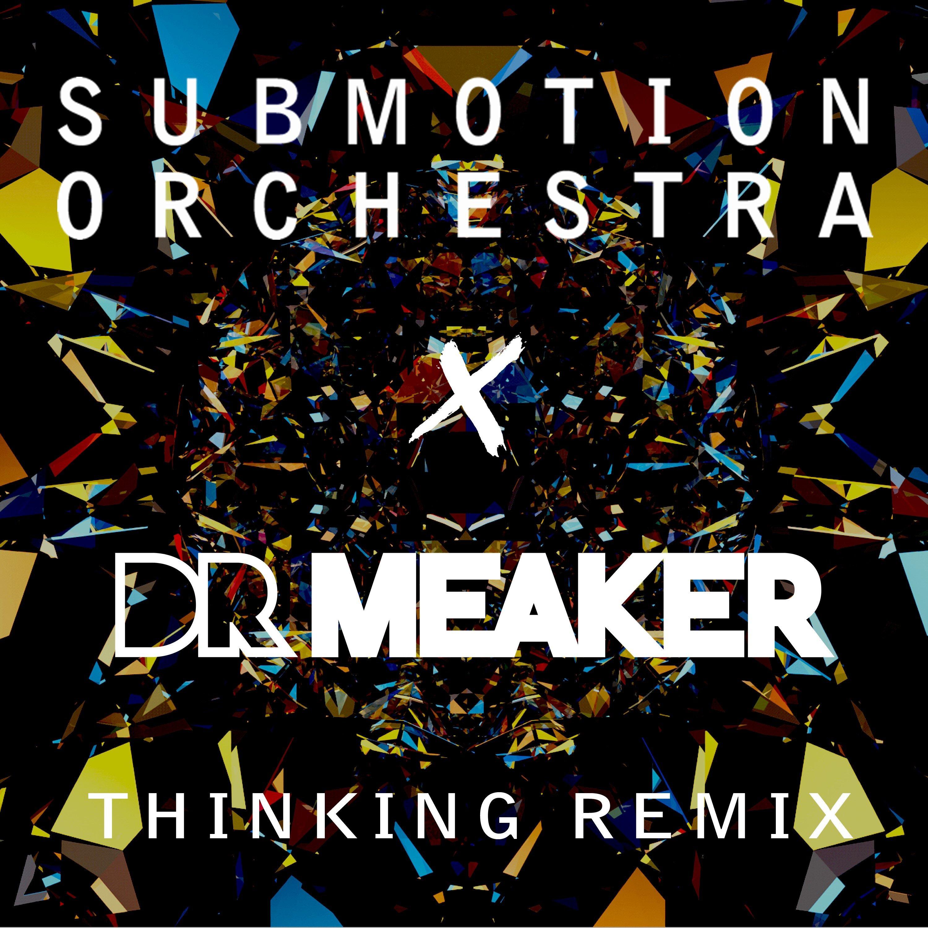 Thinking (Dr Meaker Extended D'n'B Mix)