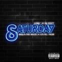 Saturday (feat. Q Dot, SquareBizz & Carl Roe专辑