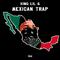 Mexican Trap专辑