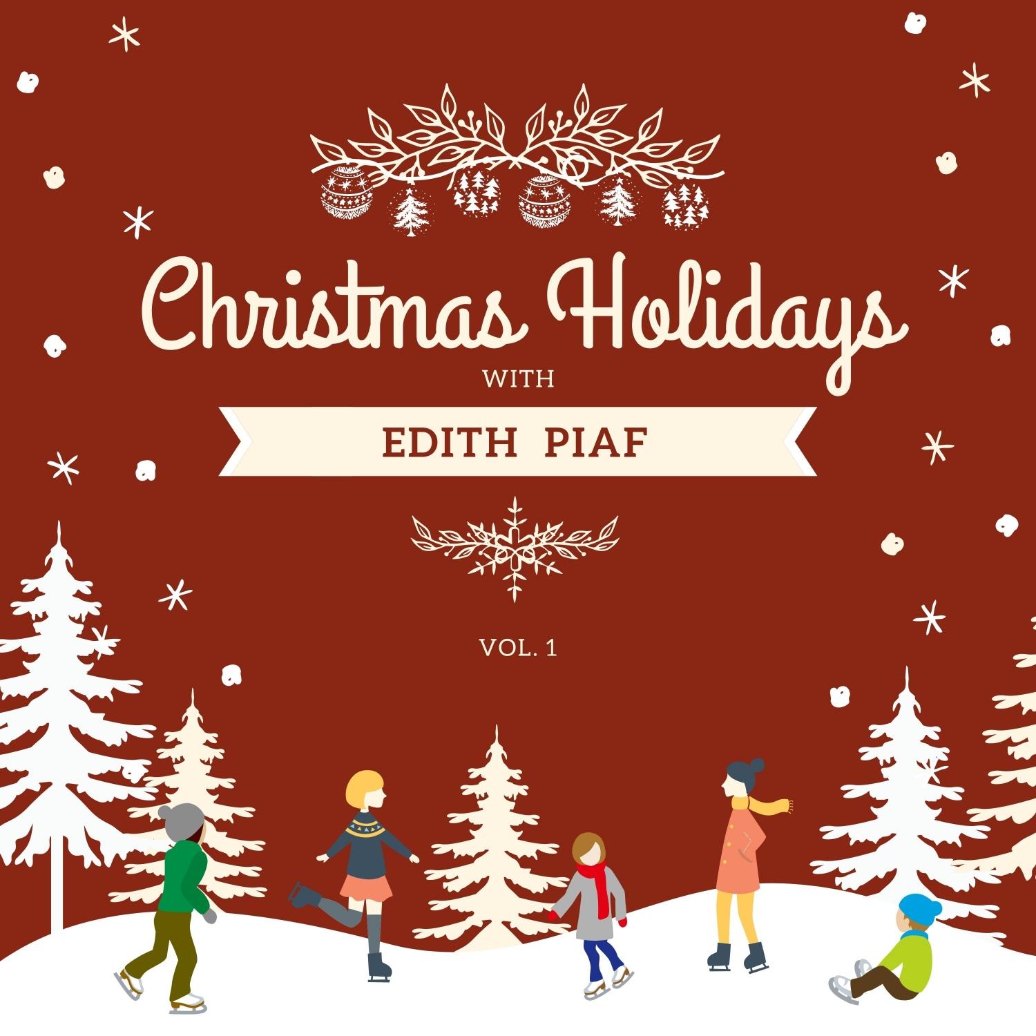 Christmas Holidays with Edith Piaf, Vol. 1