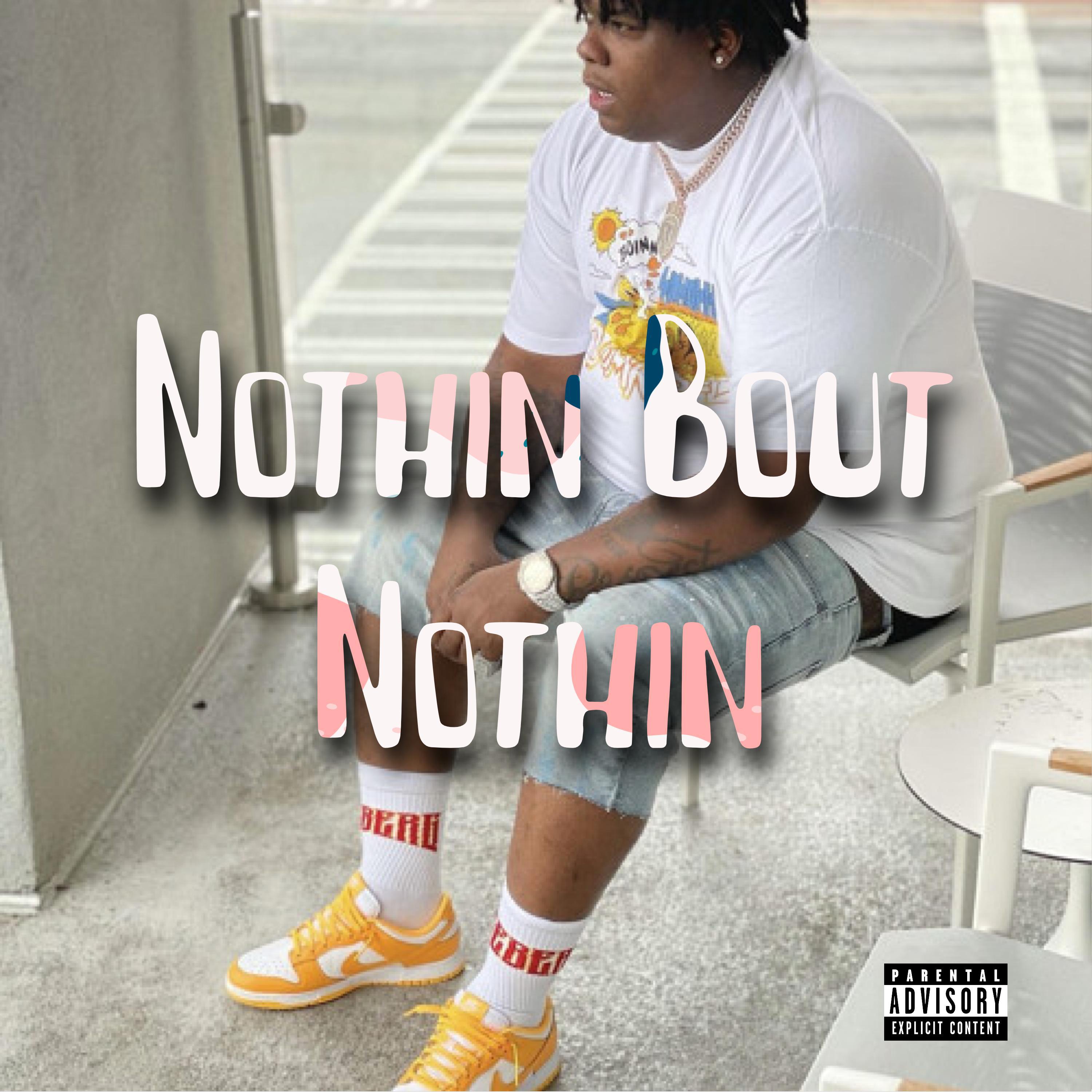 Big Homiie G - Nothin Bout Nothin