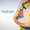 Tigerlight - Tongue Tied