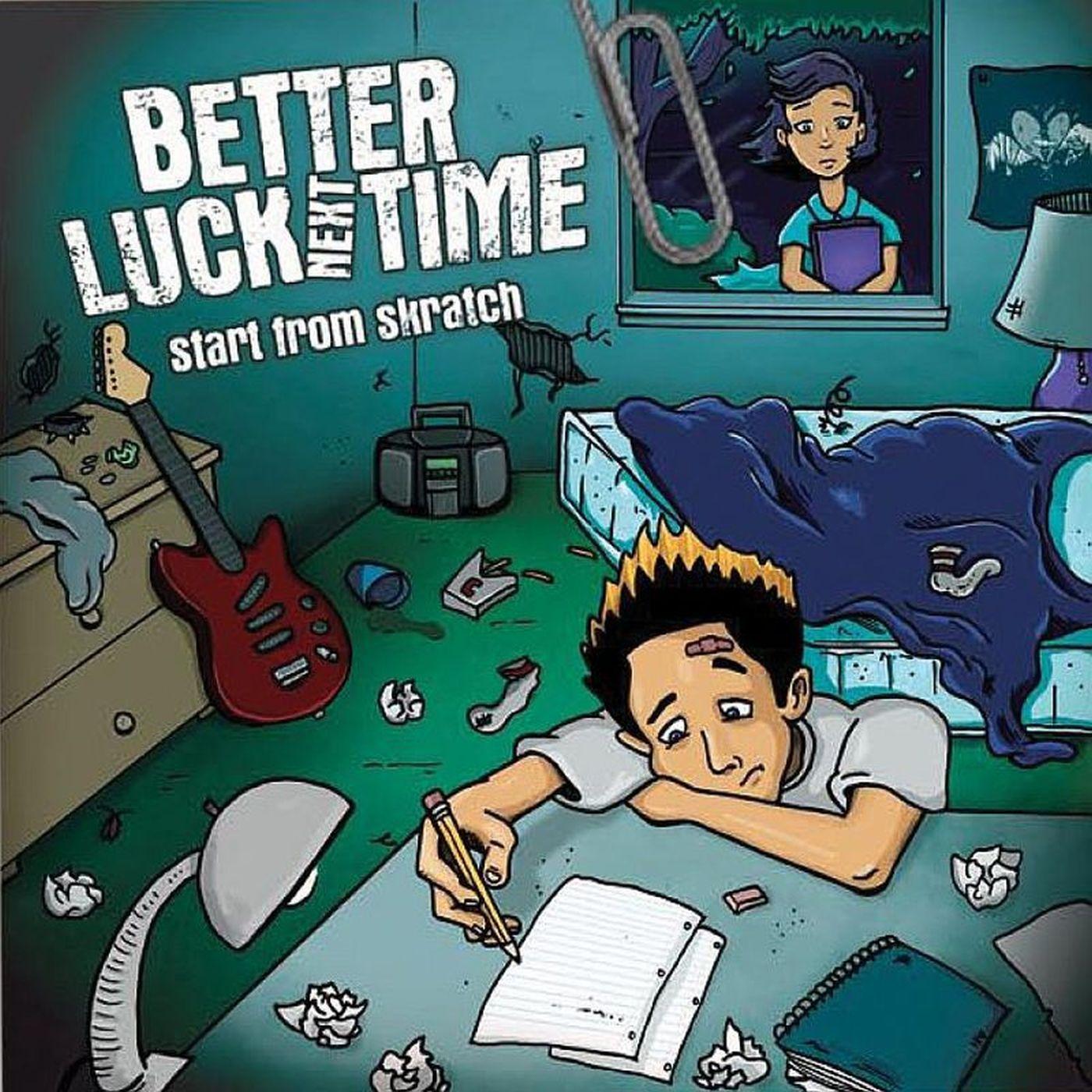 Better Luck Next Time - Half Past Forever