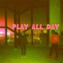 PLAY ALL DAY专辑