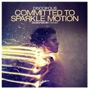 Committed To Sparkle Motion (DubVision Remix)专辑