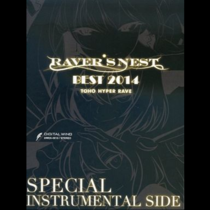 RAVER'S NEST BEST 2014 TOHO HYPER RAVE SPECIAL INSTRUMENTAL SIDE
