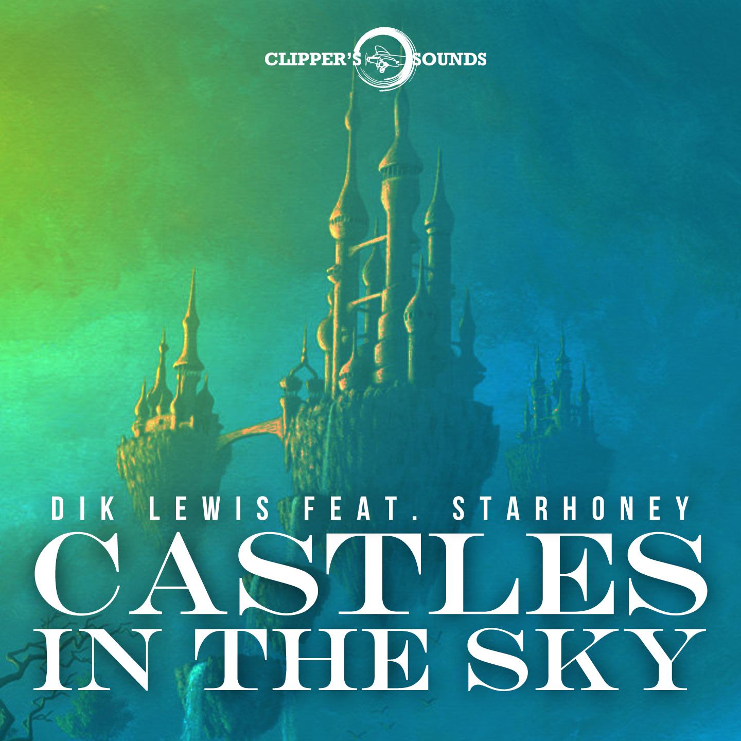 Dik Lewis - Castles in the Sky (Radio Edit)