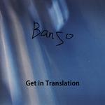 Get in Translation专辑