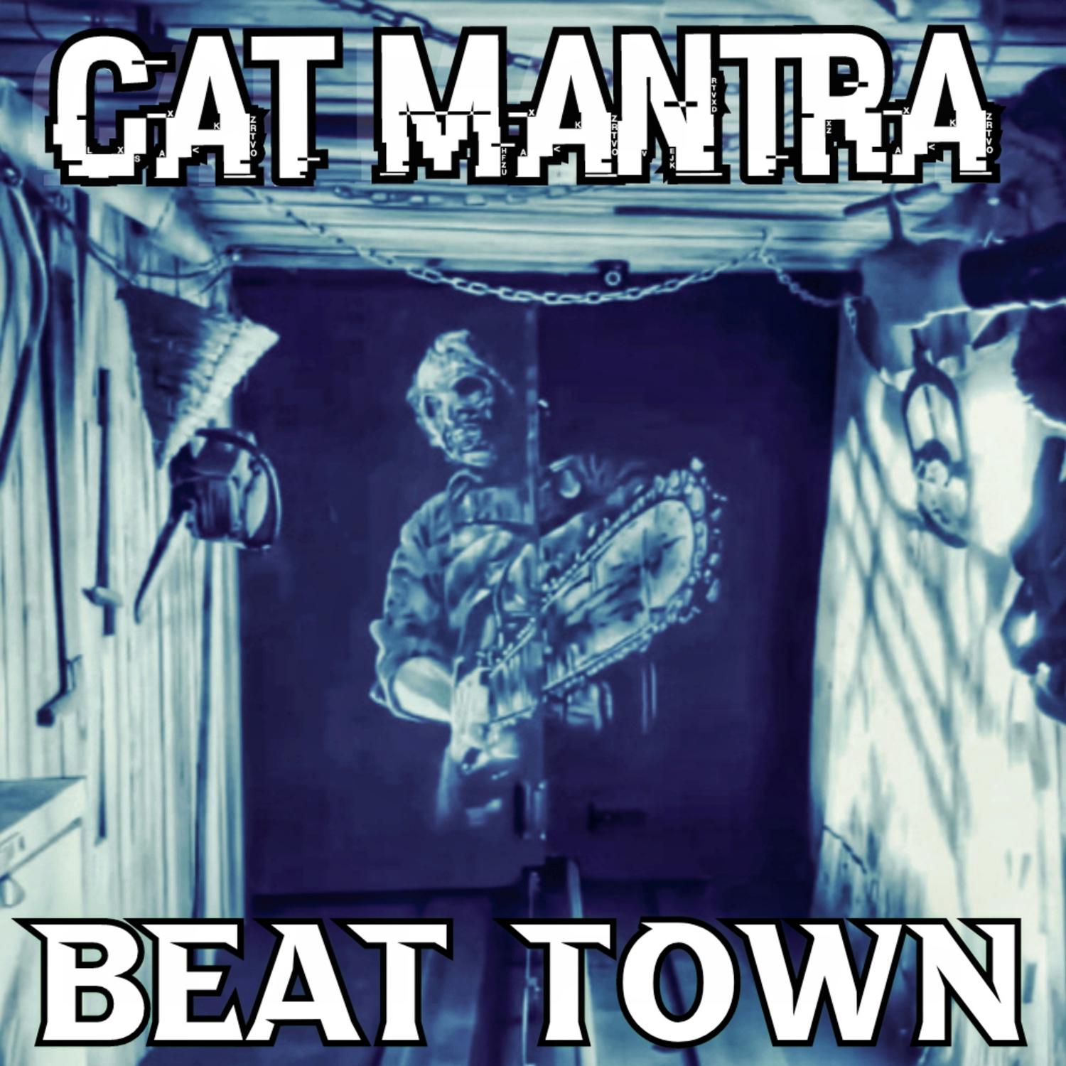 Cat Mantra - Beat Town