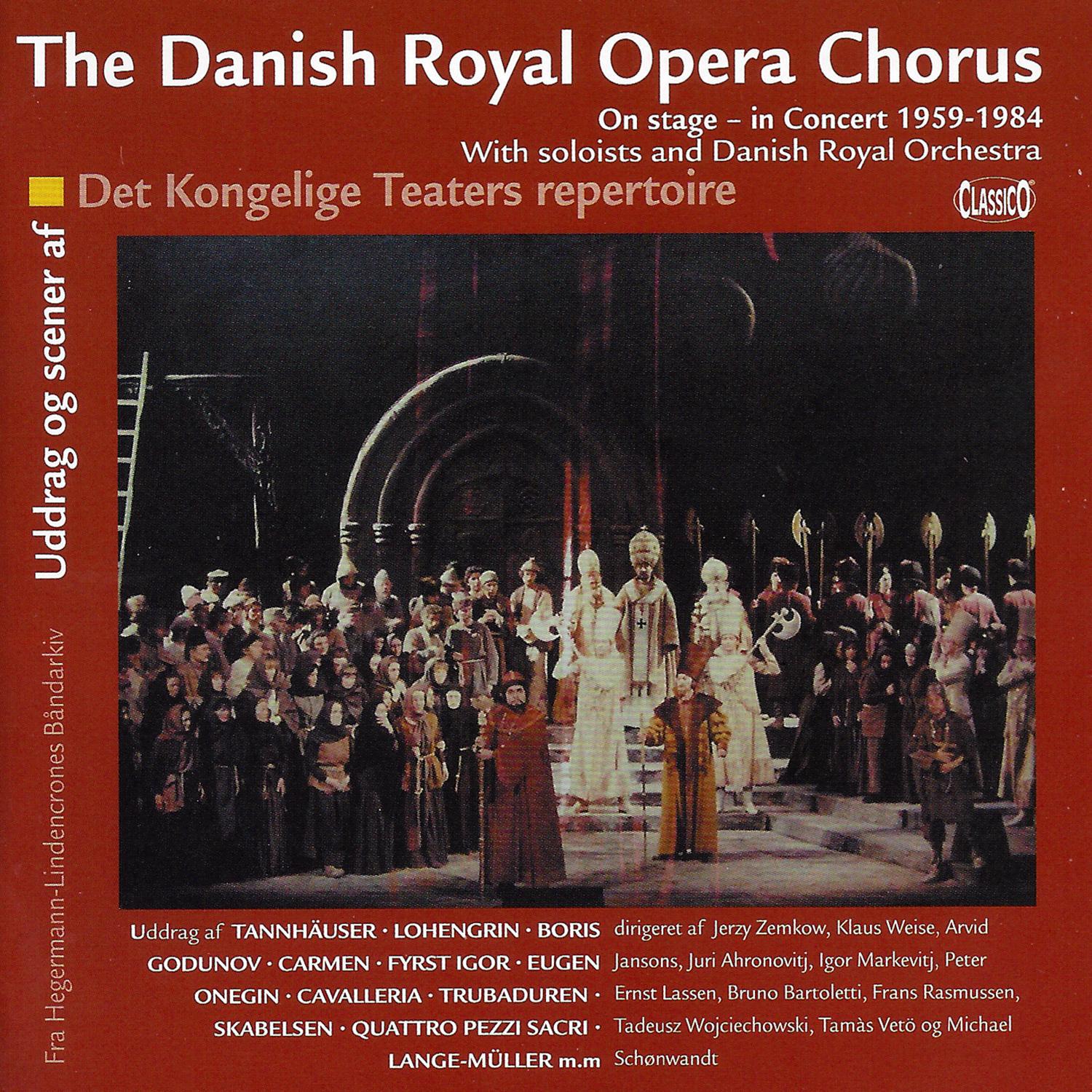 The Danish Royal Opera Chorus - On Stage in Concert 1959-1984专辑