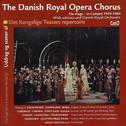 The Danish Royal Opera Chorus - On Stage in Concert 1959-1984