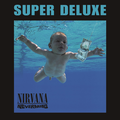 Nevermind(Super Deluxe Edition)