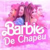 Jackarezin - BARBIE DE CHAPÉU (FUNK)