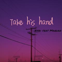 Take his hand（Prod By. AllenJ）