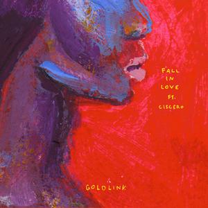 GoldLink Ft. Ciscero - Fall In Love (Instrumental) 无和声伴奏
