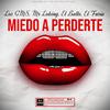 Los GMS - Miedo A Perderte