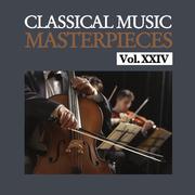 Classical Music Masterpieces, Vol. XXIV