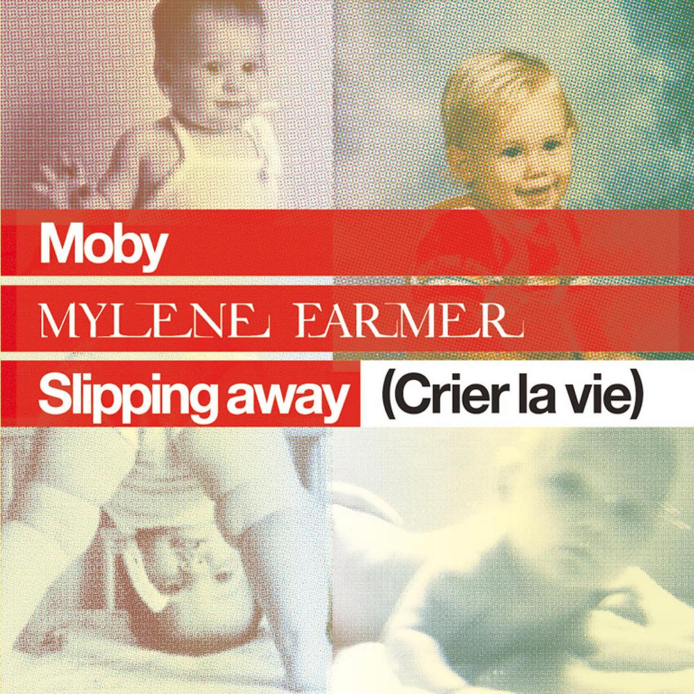 Slipping Away (Crier la Vie) (feat. Mylène Farmer)