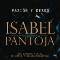 Pasion Y Deseo (Sus Grandes Exitos De La Copla Y De La Balada Romantica)专辑