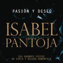 Pasion Y Deseo (Sus Grandes Exitos De La Copla Y De La Balada Romantica)专辑