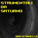 Strumentali da saturno专辑