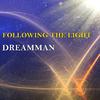 DreamMan - Following the Light (Ambient Version) (Ambient Version)