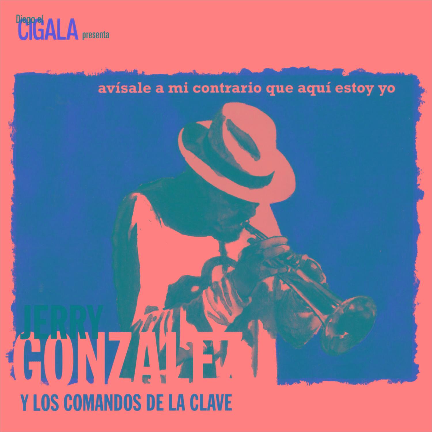 Avísale a Mi Contrario Que Aquí Estoy Yo