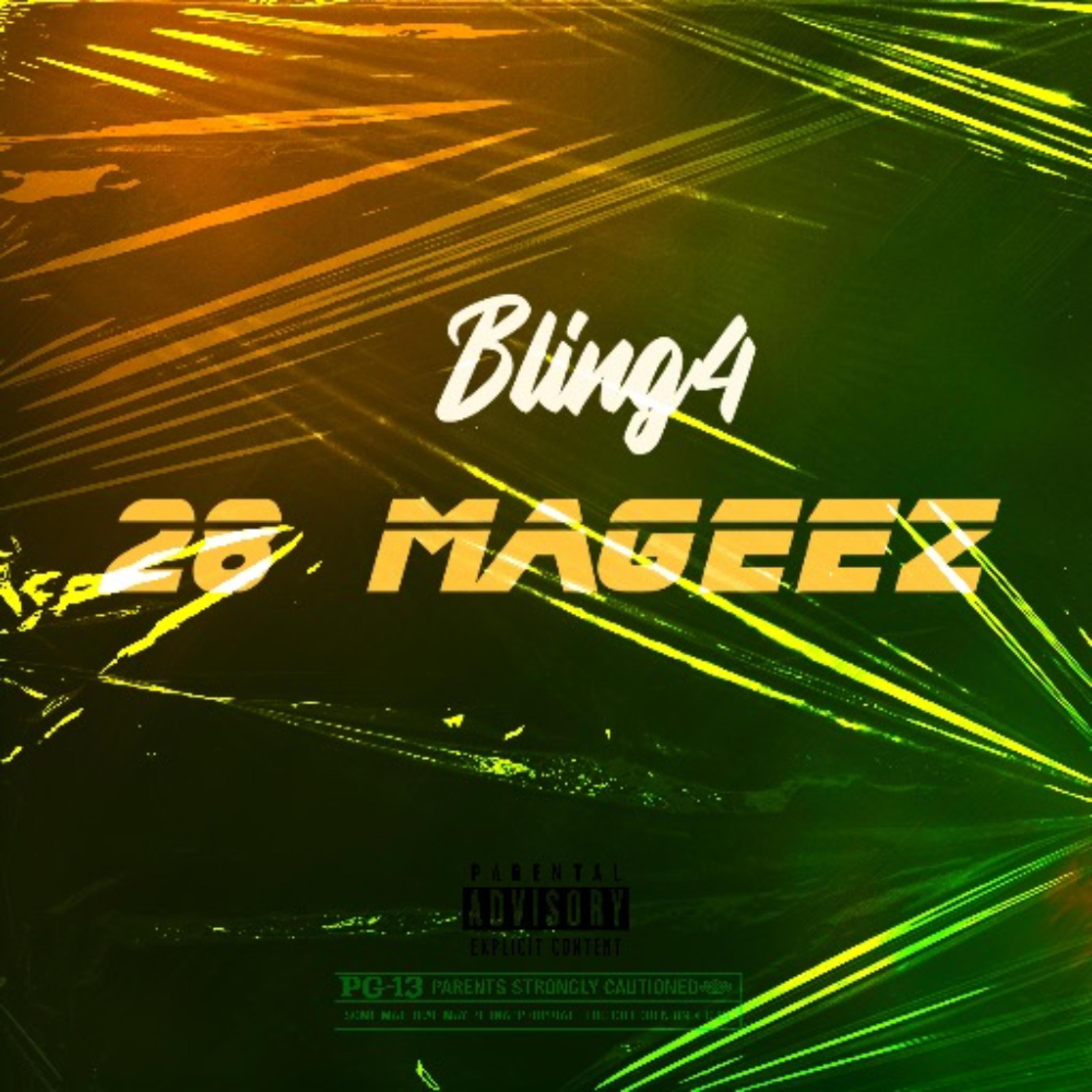 Bling4 - 28 MaGEEZ